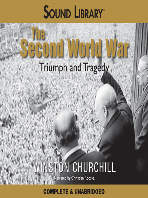 Title details for The Second World War: Triumph & Tragedy by Winston Churchill - Available